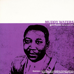 Muddy Waters Goin' Home (Live In Paris 1970) VINYL LP