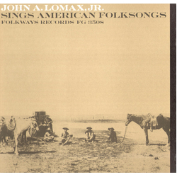 John A. Lomax Jr. Sings American Folksongs VINYL LP