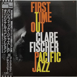 Clare Fischer First Time Out VINYL LP - Reissue Stereo