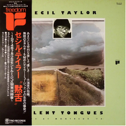 Cecil Taylor Cecil Taylor Silent Tongues: Live At Montreux '74 = 黙舌 ライヴ・アット・モントルー '74 VINYL LP - Stereo