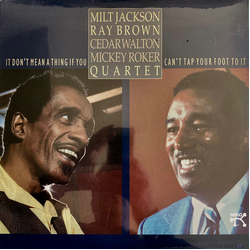 Milt Jackson Ray Brown Quartet It Don't Mean A Thing If You Can't Tap Your Foot To It VINYL LP - Reissue Remastered