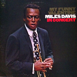Miles Davis My Funny Valentine - Miles Davis In Concert VINYL LP - Reissue