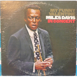 Miles Davis My Funny Valentine - Miles Davis In Concert VINYL LP - Reissue