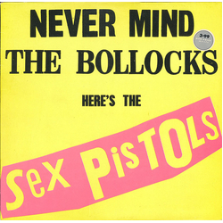 Sex Pistols Never Mind The Bollocks Here's The Sex Pistols VINYL LP - Reissue Stereo