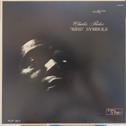 Charlie Parker "Bird" Symbols VINYL LP - Compilation Mono Reissue