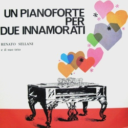 Renato Sellani Trio Un Pianoforte Per Due Innamorati VINYL LP - Reissue