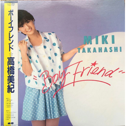 Miki Takahashi Miki Takahashi ボーイフレンド = Boy Friend VINYL LP