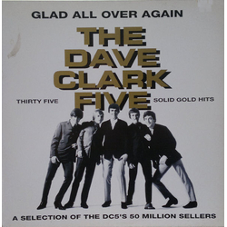 The Dave Clark Five Glad All Over Again VINYL LP - Compilation Remastered