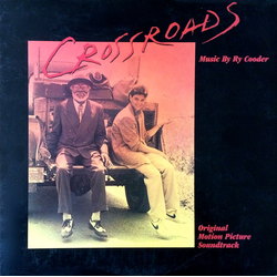 Ry Cooder Crossroads (Original Motion Picture Soundtrack) VINYL LP