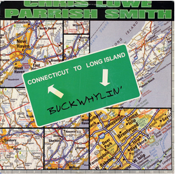 Chris Lowe (2) CT To LI Buckwhylin' VINYL 12" - 33 ⅓ RPM