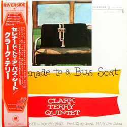 Clark Terry Quintet Serenade To A Bus Seat VINYL LP - Mono Reissue
