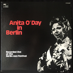 Anita O'Day Anita O'Day In Berlin, Recorded Live At The Berlin Jazz Festival VINYL LP - Reissue