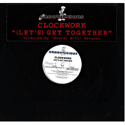 Clockwork (2) (Let's) Get Together VINYL 12INCH