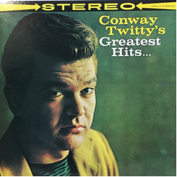 Conway Twitty Conway Twitty's Greatest Hits... VINYL LP - Compilation Reissue Stereo