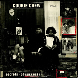 The Cookie Crew Secrets (Of Success) VINYL 12INCH