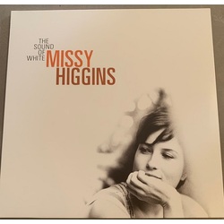 Missy Higgins Sound Of White limited edition WHITE vinyl LP