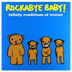 Andrew Bissell ‎Rockabye Baby! Lullaby Renditions Of Weezer RSD 2019 vinyl LP