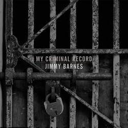 Jimmy Barnes My Criminal Record vinyl 2 LP