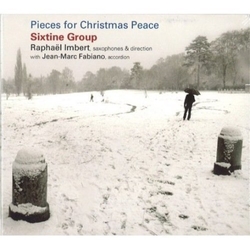 Raphael Imbert Sixtine Grou Pieces For Christmas CD