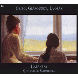 Habanera Saxophone Quartet Grieg/Glazunov/Dvorak- Chamber CD