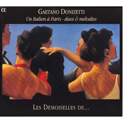 Les Demoiselles De... Donizetti Un Italien A Paris- CD