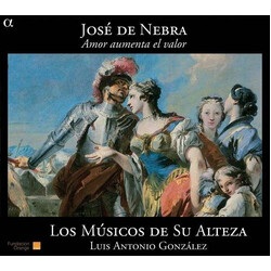 Los Musicos De Su Altessa De Nebra Amor Aumenta El Valo CD