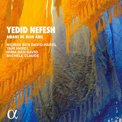 Meirav Ben David-Harel / Yair Yedid Nefesh Amant De Mon Ame CD