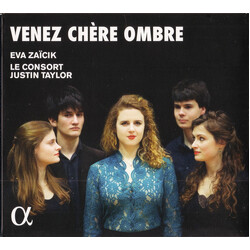 Eva Zaicik / Le Consort / Just Venez Chere Ombre CD