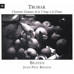 Rigaud Jean-Paul Beatus Trobar Chansons Damour De La CD