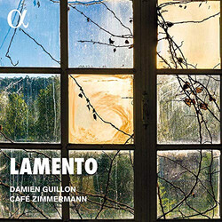 Cafe Zimmermann; Damien Guillo Lamento CD