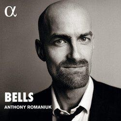 Anthony Romaniuk Bells CD