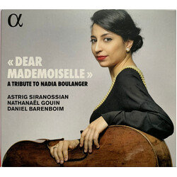 Nathanael Gouin; Astrig Sirano Dear Mademoiselle A Tribute T CD