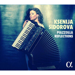 Ksenija Sidorova Piazzolla Reflections CD