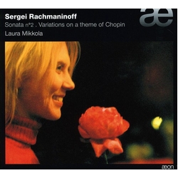 Laura Mikkola Rachmaninov Piano Sonata No 2 CD