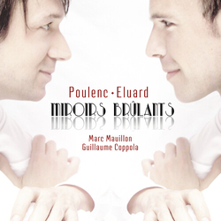 Marc Mauillon / Guillaume Copp Poulenc Miroirs Brulants CD