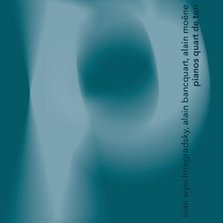 Ivan Wyschnegradsky / Alain B Pianos Quart De Ton CD