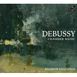 Kuijken Ensemble Debussy Chamber Music CD
