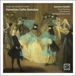Evangelina Mascardi Venetian Cello Sonatas. Under CD