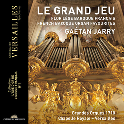 Gaetan Jarry Le Grand Jeu. French Baroque O CD