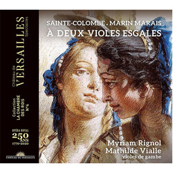 Myriam Rignol; Mathilde Vialle Sainte-Colombe & Marin Marais CD
