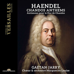 Gaetan Jarry; Marguerite Louis Handel Chandos Anthems CD