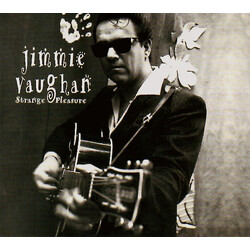 Jimmie Vaughan Strange Pleasure CD