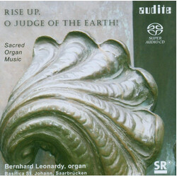 Bernhard Leonardy Rise Up O Judge Of The Earth SACD