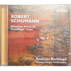 Andreas Rothkopf Schumann Complete Wo CD