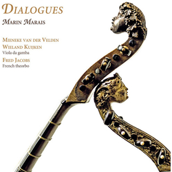 Mieneke Van Der Velden & Wie Marin Marais Dialogues - The CD
