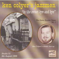 Ken Colyer Jazzmen In The Sweet Bye And Bye CD