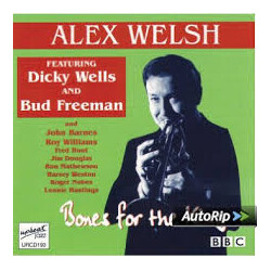 Alex Welsh Bones For The King CD