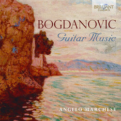 Angelo Marchese Bogdanovic Guitar Music CD