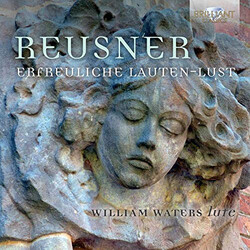 William Waters Reusner Erfreuliche Lauten-Lu 2 CD