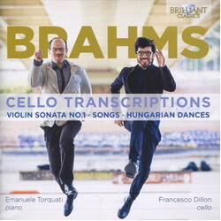 Francesco Dillon / Emanuele T Brahms Cello Transcriptions CD